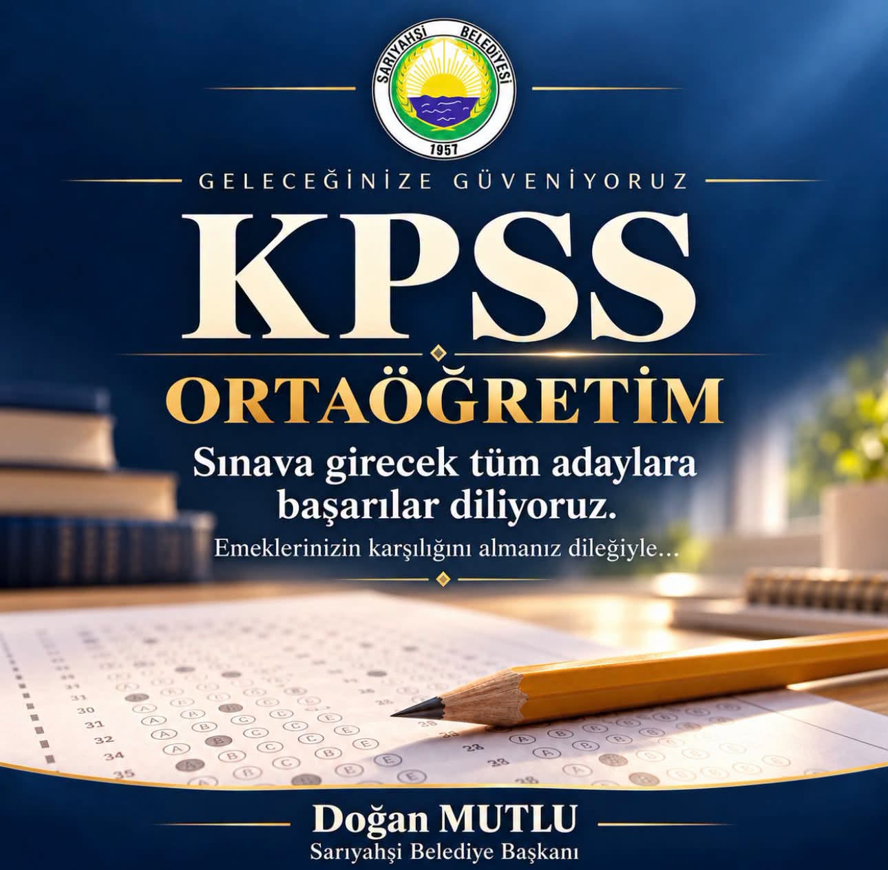 KPSS Ortaöğretim sınavına girecek tüm adaylarımıza gönülden başarılar diliyoruz.