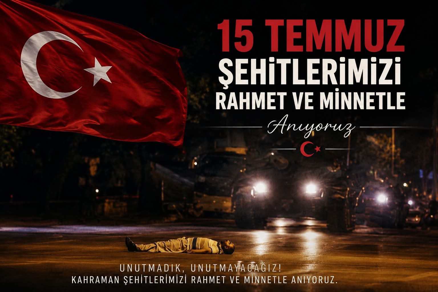 Unutmadık, Unutmayacağız !